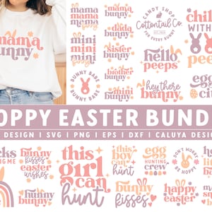 May include: A set of 27 Easter-themed digital designs featuring bunny-related phrases and illustrations. The designs include phrases like "Mama Bunny", "Bunny Kisses", "This Girl Can Hunt", and "Egg-Cited". The designs are in pink, yellow, and white.