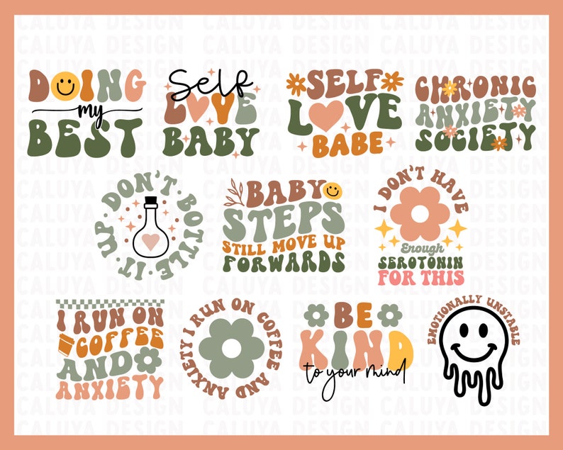 Op de afbeelding: Negen kleurrijke en ge&iuml;llustreerde grafische ontwerpen met tekst. De ontwerpen bevatten zinnen als "Mijn best doen", "Zelfliefde Baby", "Babystapjes", "Ik draai op koffie en angst" en "Wees aardig tegen je geest".