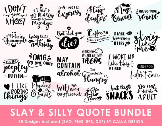 Download Free Slay And Silly Quote Cut File Bundle Deal Cut File For Etsy SVG Cut Files