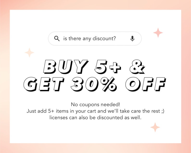 K&ouml;nnte beinhalten: Wei&szlig;er Text auf rosa Hintergrund mit einer Suchleiste, die "is there any discount?" und ein Mikrofon-Symbol zeigt. Der Text lautet "BUY 5+ & GET 30% OFF" mit einem 3D-Effekt. Unter dem Text steht "No coupons needed! Just add 5+ items in your cart and we'll take care the rest ;) licenses can also be discounted as well."