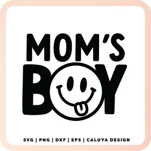 Moms Boy SVG | SVG for boys | Happy Face SVG | Smiley Face svg | Groovy Boy svg | Boy Shirt svg | boy School svg | Cricut, Cameo Silhouette