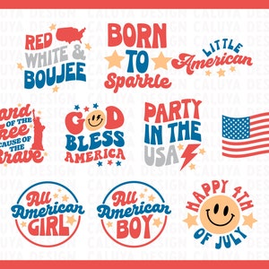 May include: A set of 10 colourful, retro-style graphic designs with patriotic themes. The designs feature text such as "Red White & Boujee", "Born to Sparkle", "Land of the Free", "God Bless America", "Party in the USA", "Little American", "All American Girl", "All American Boy", and "Happy 4th of July".