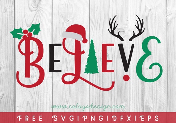 Free Svg Png Link Believe Christmas Cut Files Svg Png Etsy