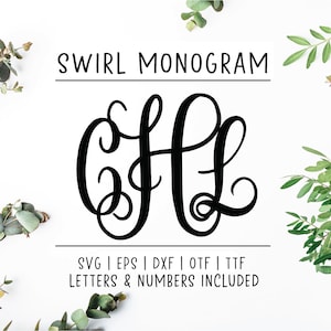 May include: A black and white swirl monogram design with the letters GHL. The text "SWIRL MONOGRAM" is above the monogram and the text "SVG | EPS | DXF | OTF | TTF LETTERS & NUMBERS INCLUDED" is below the monogram.