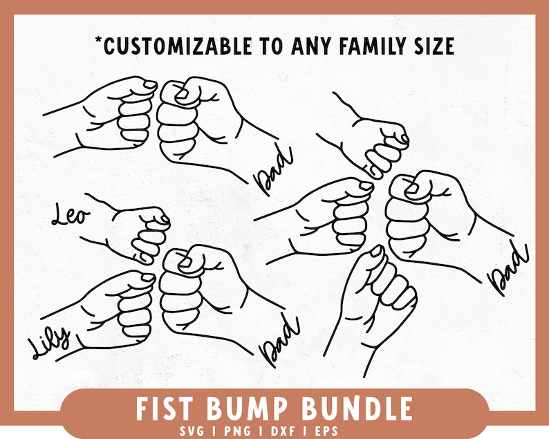 Pode incluir: Ilustra&ccedil;&atilde;o de linha preta e branca de um toque de punho com os nomes Leo, Lily e Dad escritos nos bra&ccedil;os. O texto "CUSTOMIZABLE TO ANY FAMILY SIZE" e "FIST BUMP BUNDLE" tamb&eacute;m est&atilde;o inclu&iacute;dos na imagem.