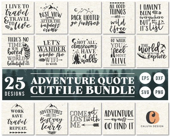 Download Adventure Quote Svg Cut File Bundle Deal Cut File For Cricut Etsy