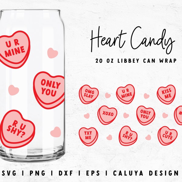 Valentine Libbey SVG | Valentine glass can wrap | Heart Candy Glass Wrap svg | Candy Heart svg | Libbey Glass SVG Cricut, Cameo Silhouette