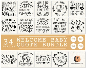 Welcome Baby Quote Bundle | Baby Onesie Making SVG Bundle | Baby Shower DIY cut file for Cricut | Cut file for Cameo Silhouette, Baby Quote