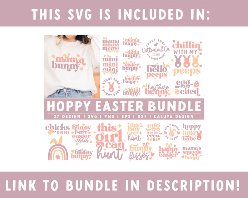 May include: A pink and yellow graphic design bundle with 27 Easter-themed SVG designs. The designs include phrases like "Mama Bunny", "This Girl Can Hunt", "Hoppy Little Babe", and "Egg-cited".