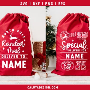 May include: Two red fabric gift bags with white text. The first bag says "North Pole Reindeer Mail Deliver To: NAME". The second bag says "North Pole Post Office Over Night Express Special Delivery For NAME Inspected By Elf Checked Twice".