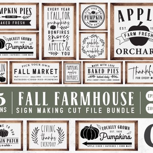 May include: A collection of 25 fall farmhouse sign designs in SVG, PNG, DXF, and EPS formats. The signs feature various fall-themed designs, including pumpkins, apples, and fall market signs. The designs are perfect for creating custom signs for your home or business.