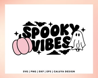 Spooky Vibes SVG | Cute Ghost svg, Trendy Halloween svg, Retro Halloween, Cute Pumpkin svg, Halloween t shirt, mug, libbey can wrap, Cricut