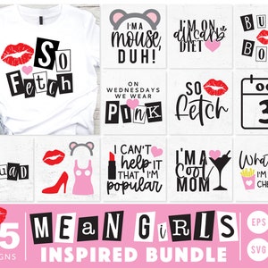 Mean Girls Inspired SVG Bundle | Sassy Girl Quote SVG | Burn Book svg | Bossy Girl svg | So Fetch SVG | For Cricut, Cameo Silhouette |