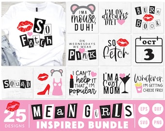 Mean Girls Inspired SVG Bundle | Sassy Girl Quote SVG | Burn Book svg | Bossy Girl svg | So Fetch SVG | For Cricut, Cameo Silhouette |