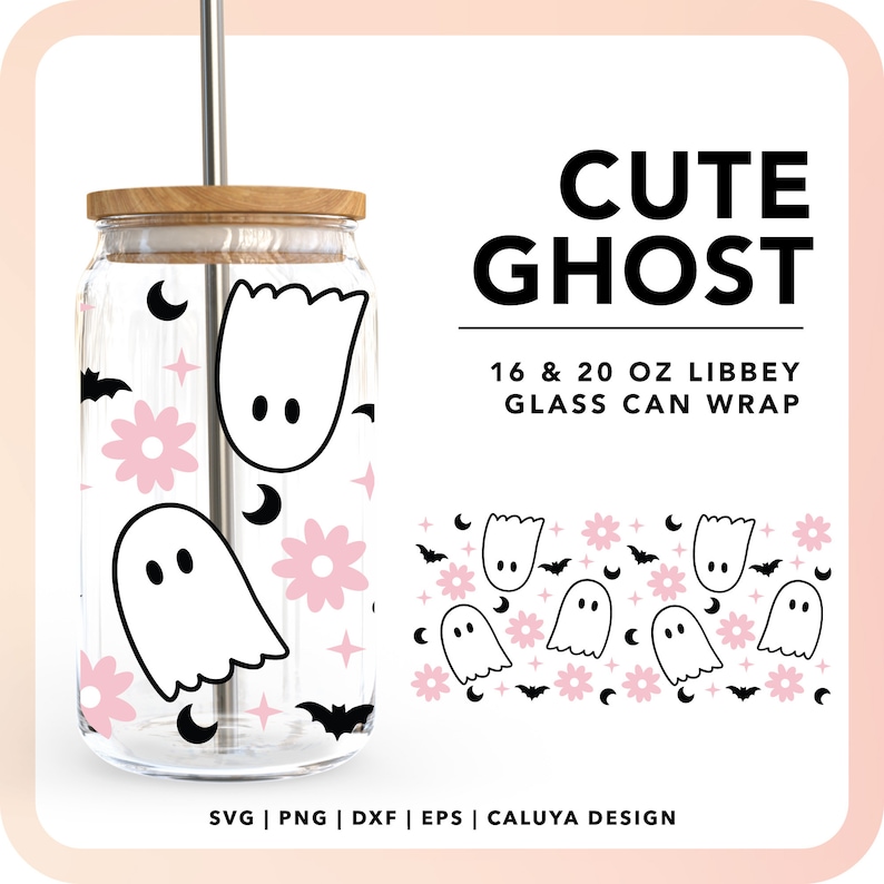 Cute Ghost SVG | Libbey Can Glass SVG | Halloween Ghost SVG | Glass Can ...