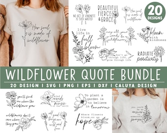 Wildflower Quote SVG Bundle | Botanical SVG | Spring Quote SVG | Self love Quote svg | Flower Cut File for Cricut, Cameo Silhouette