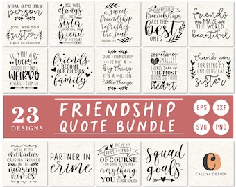 Friendship Quote Bundle | Funny BFF Quote SVG | Quote cut file for Cricut and Cameo Silhouette Friend Quote, Funny Quote PNG printable