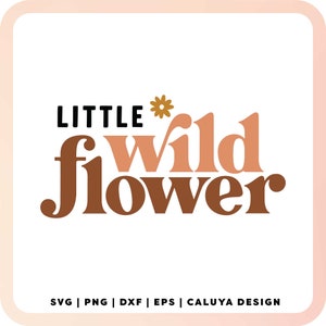 May include: A digital design featuring the text "LITTLE* wild flower" in a retro style with brown and peach colours. The text is set against a white background.