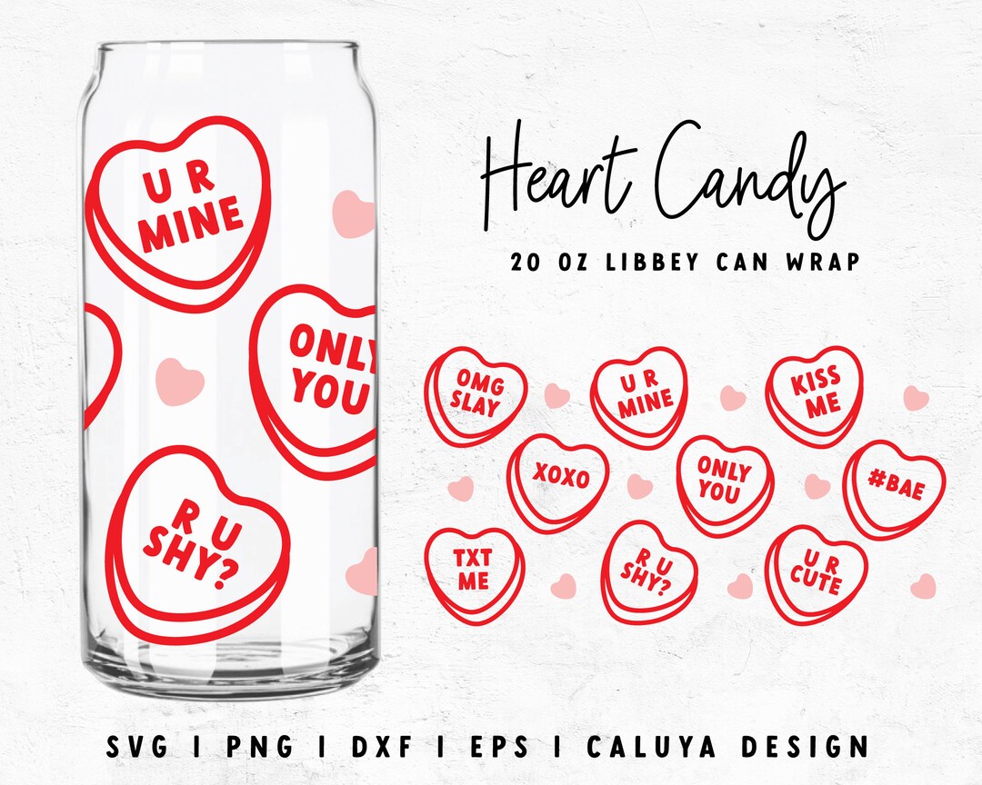 Valentines Day Libbey Can SVG | Heart Candy SVG | Glass Can Wrap SVG ...