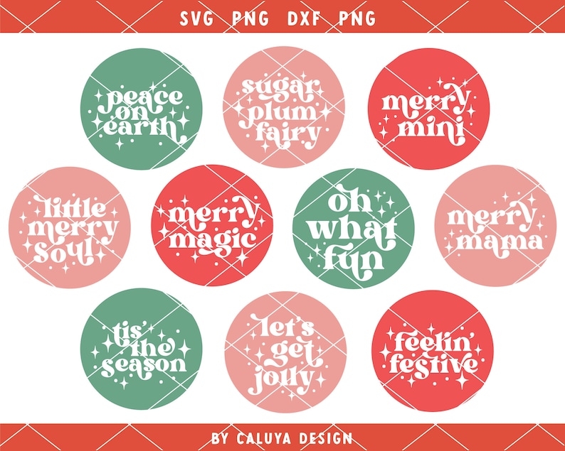 May include: Ten round Christmas-themed stickers with festive sayings in a retro font. The stickers are in shades of red, green, and pink with white text. The sayings include "peace on earth", "sugar plum fairy", "merry mini", "little merry soul", "merry magic", "oh what fun", "merry mama", "tis the season", "let's get jolly", and "feelin' festive".