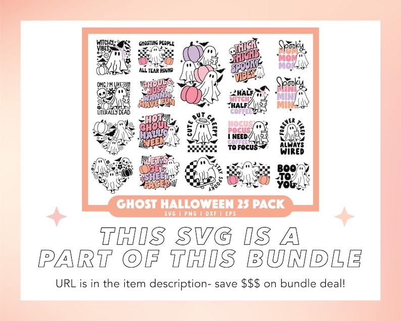 Pode incluir: Um conjunto de 25 ilustra&ccedil;&otilde;es de fantasmas com tema de Halloween em uma variedade de cores e designs. As ilustra&ccedil;&otilde;es apresentam frases como "Witchy Vibes", "Thick Thighs Spooky Vibes", "Boo To You" e "Hot Ghoul Halloween".