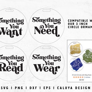 Christmas Gift Tag SVG | Circle Ornament SVG | Something You Want SVG | Something You Need svg | Holiday Tag svg Cricut, Cameo Silhouette