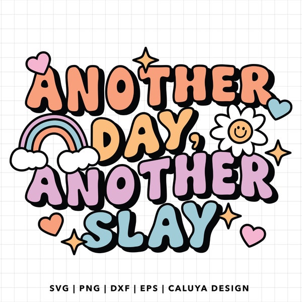 Another Day Another Slay SVG | Cute Trendy Quote svg | Retro Rainbow SVG | Cute Quote Design for t shirt, mugs, libbey can wrap, Cricut FIle