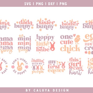 May include: A set of 12 Easter-themed SVG cut files featuring bunny, chick, and egg designs. The designs include phrases like "Mama Bunny", "Mini Bunny", "Hoppy Little Babe", "One Cute Chick", and "Egg Hunting Crew".