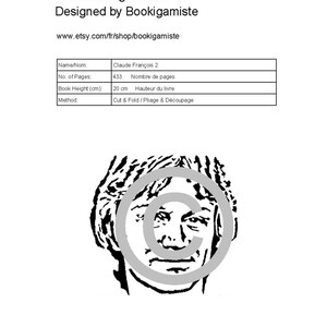 May include: Black and white illustration of a book folding pattern titled "Claude Fran&ccedil;ois 2" with 433 pages and a height of 8 inches (20 cm). The pattern is designed by Bookigamiste and uses the cut and fold method.