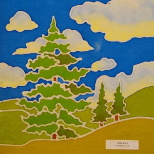 May include: A colorful painting of a landscape featuring a large green tree with a white outline, set against a blue sky with fluffy white and yellow clouds. Two smaller trees are on a hill. The painting is titled "Spruce 5".