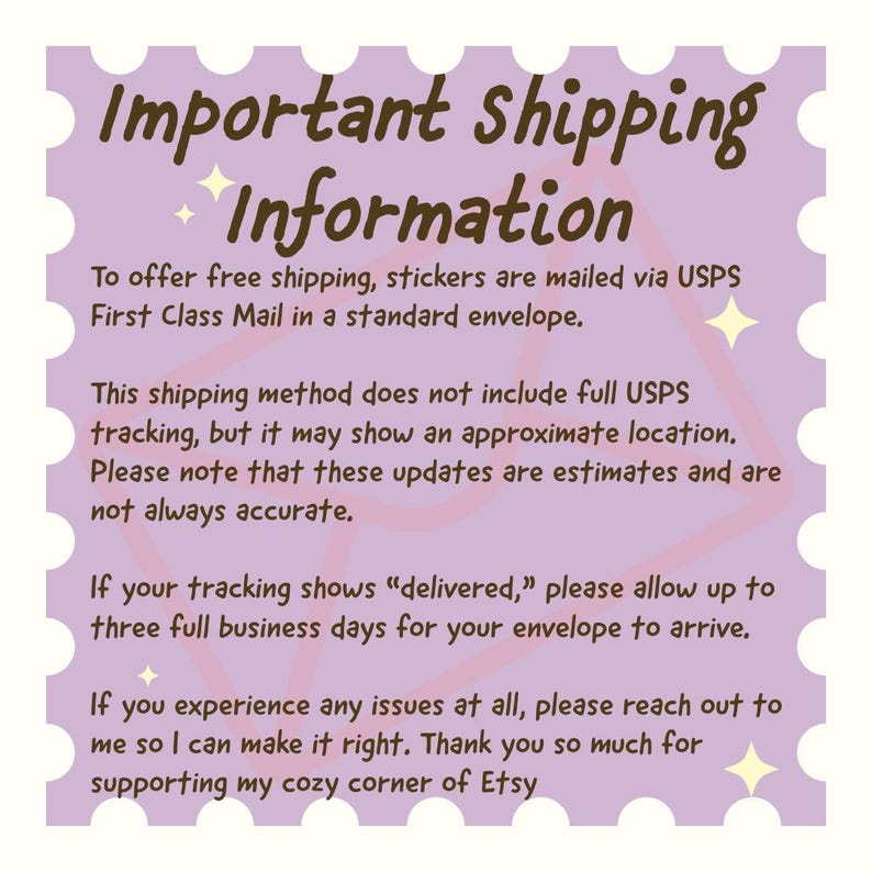 May include: A lilac-colored card with the text "Important Shipping Information" in a handwritten style. The card provides details about shipping stickers via USPS First Class Mail, including tracking and delivery estimates.