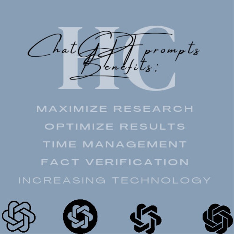 May include: A blue background with the text "ChatGPT prompts benefits:" in black cursive writing. Below the text are the words "Maximize Research", "Optimize Results", "Time Management", "Fact Verification", and "Increasing Technology" in black text. There are four black stylized starburst shapes at the bottom of the image.