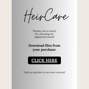 May include: A silver and white gradient background with the text "Heir Care" in black cursive font. The text "Thanks you so much for choosing my digital download!" is below the title. The text "Download files from your purchase: CLICK HERE" is below the text. The text "Visit us anytime to see new content!" is at the bottom of the image.