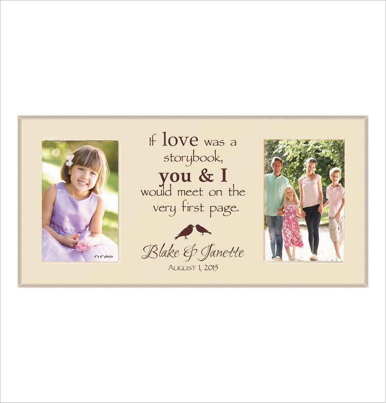 Wedding Photo Frame Double Frame You /& I would meet on the very first page Personalized Anniversary Frame If Love were a storybook