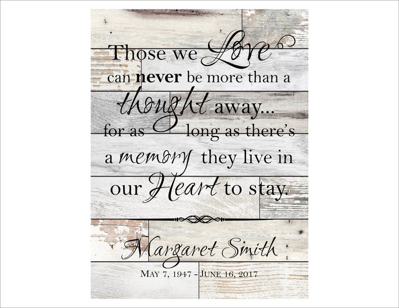 Personalized In Memory Plaque, In Loving Memory, Memorial Gift, Those we love can never be more than a thought away...for as long as... image 1