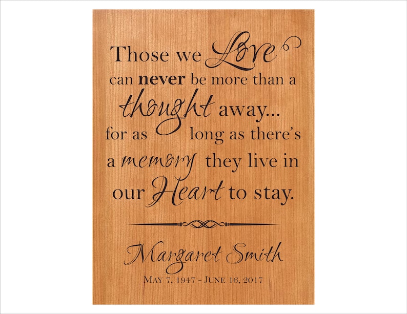 Personalized In Memory Plaque, In Loving Memory, Memorial Gift, Those we love can never be more than a thought away...for as long as... image 2