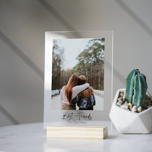Custom Photo Acrylic Plaque |  Best Friends Gift | Photo On Acrylic Christmas Gift | Standing Acrylic Photo Gift Ideas