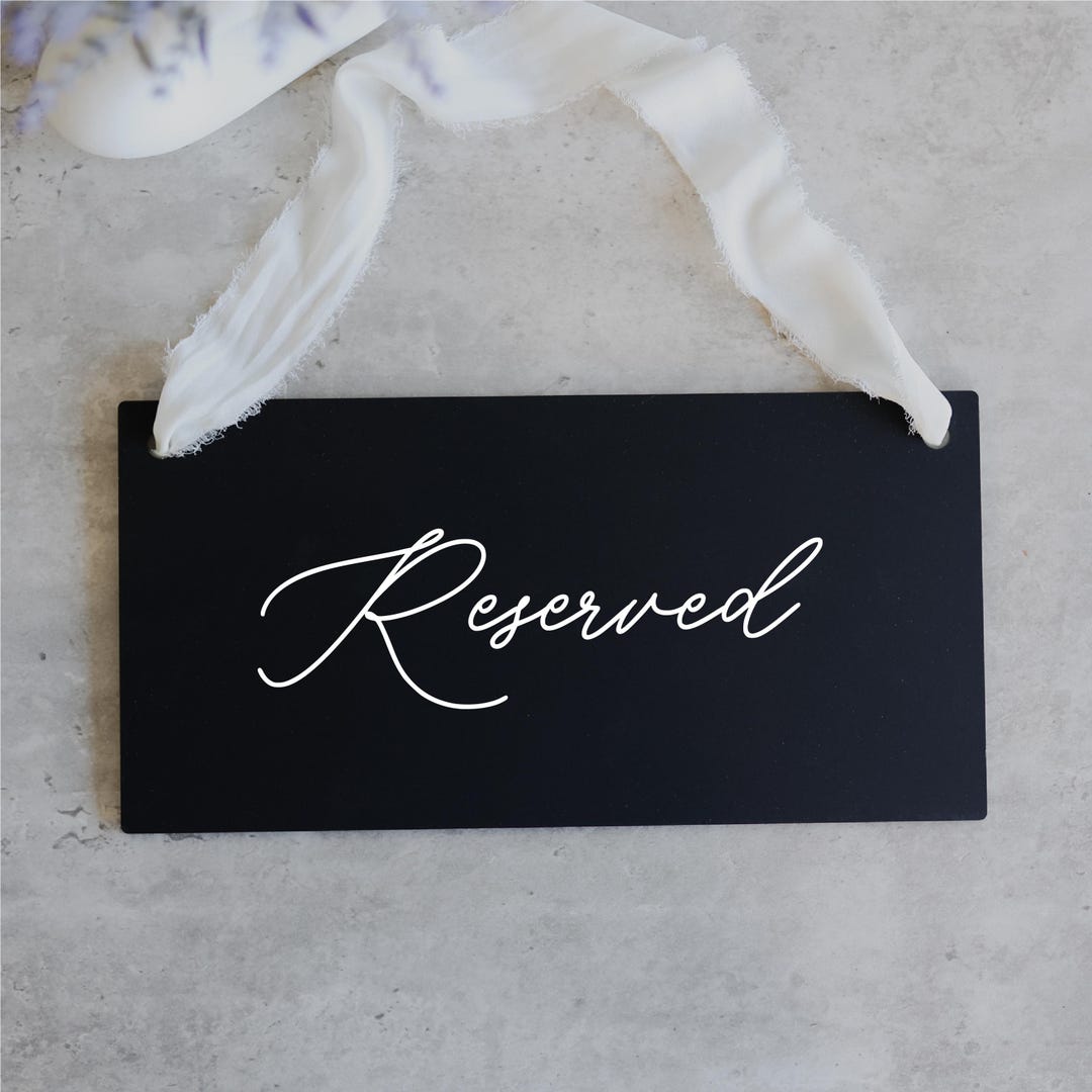 Reserved Acrylic Sign 12x6 for Wedding Chairs Ceremony Signs Reserved ...