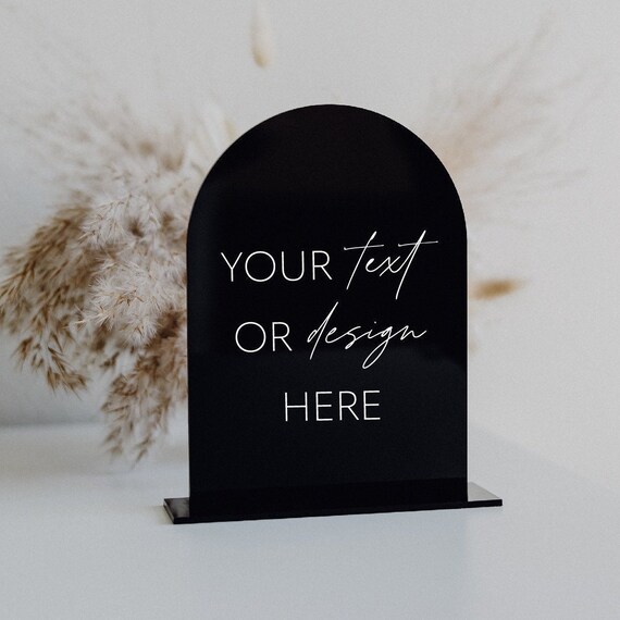 Black or White Arch Acrylic Sign Small Acrylic Business Signs Signage for Table or Counters Custom Sign TableTop Acrylic Signs