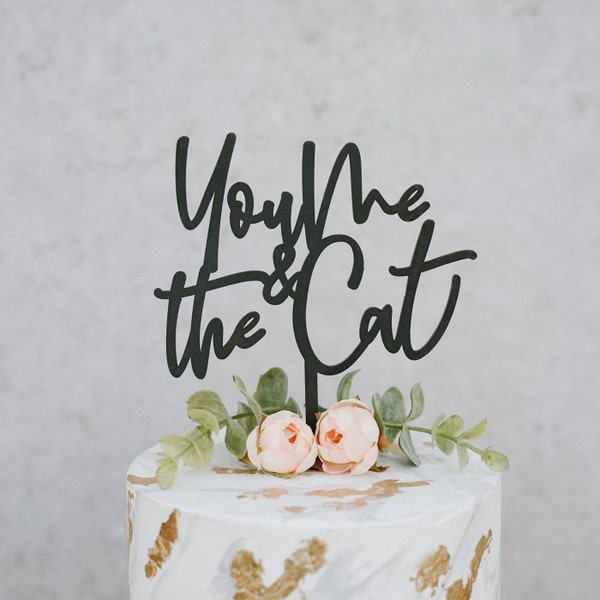 You Me & The Cat Cake Topper - Cat Wedding Cake Topper - Cat lovers Anniversary - Wedding Cake Topper - Cake Topper with Pets