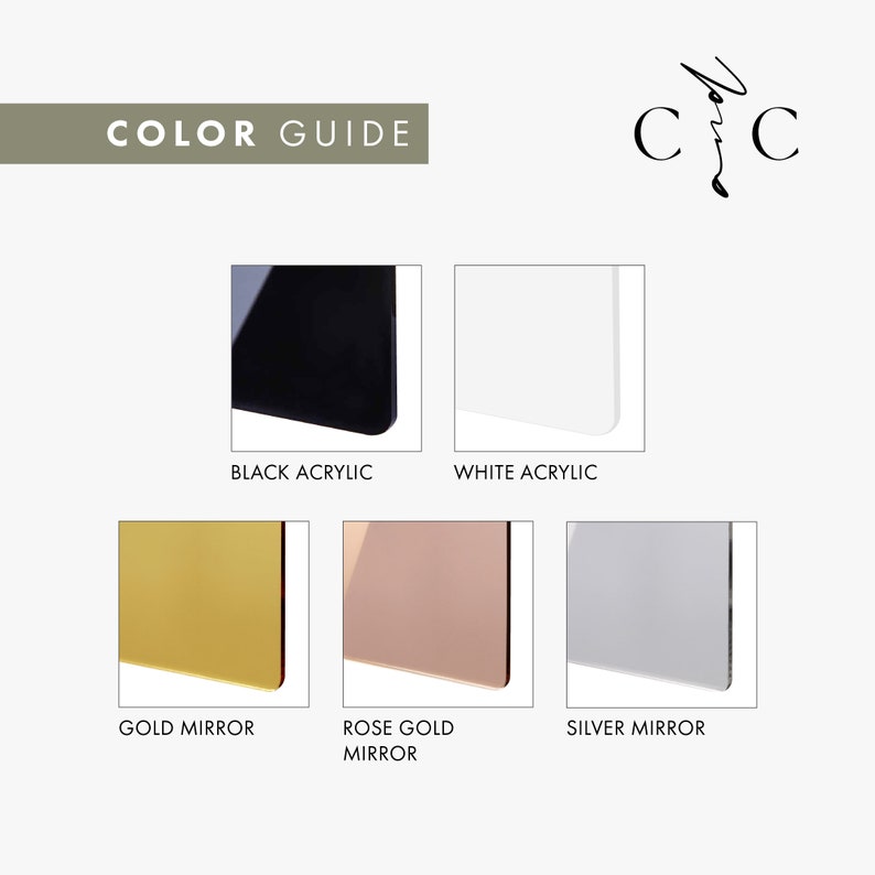 May include: A color guide displays samples of Black Acrylic, White Acrylic, Gold Mirror, Rose Gold Mirror, and Silver Mirror. The text "COLOR GUIDE" is at the top, with the brand's logo in the upper right corner.