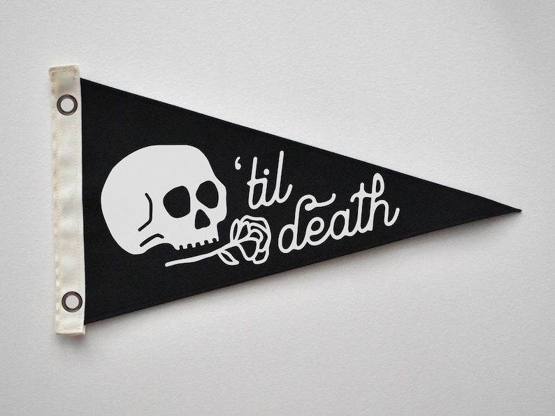 Til Death with Illustrated Skull - Hand-cut + sewn canvas pennant flag - 10x18