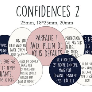 Peut inclure: Un ensemble de huit autocollants ronds de 5 cm de diamètre avec différentes phrases françaises imprimées en noir sur fond blanc, rose ou bleu marine. Les phrases incluent "Parfaite ! Avec plein de jolis défauts", "Je ne suis pas tout le temps chiante, parfois je dors", "Un jour j'irai vivre en... parce qu'en tout se passe", "Si tu veux la perfection passe moi", "Perfection n'existe pas sur terre... mais alors viens", "Le chocolat est notre ennemi, mais fuir devant l'ennemi c'est lâche !" and "Le dit Shakespeare dans Hamlet la ligne 88 acte 3 scène 3 : non".