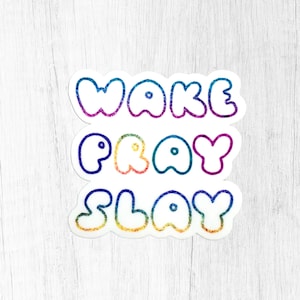 Wake Pray Slay Sticker, Christelijke Stickers, Christelijke Geschenken, Stickers voor Vrouwen, Geschenken voor Vrouwen, Kaart Filler, Christelijke Retraite Geschenken