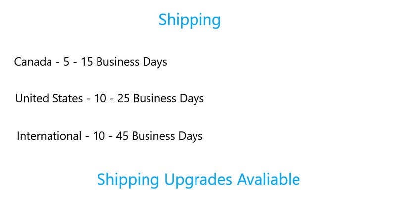 May include: Shipping information for orders to Canada, the United States, and internationally.  Estimated delivery times are provided in business days.  Shipping upgrades are available.