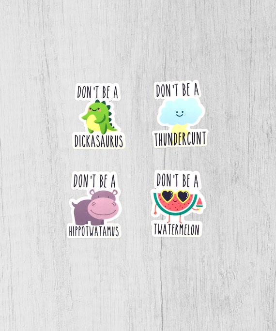Don't Be A Sticker Bundle, Funny Valentines Gift, Stickers for