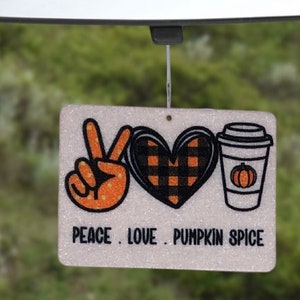 Fall Decor Car Air Freshener, Pumpkin Spice Gifts, Peace Love Pumpkin Spice Decor, Fall Air Freshies, Car Accessories, Car Freshies