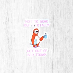 Sloth Stickers for a Phone Case, Sloth Gifts for Women, Sloth Lover Gift, Sloth Decor, Funny Stickers for a Laptop, Birthday Gift for Sister