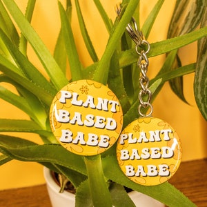 Plant Based Babe Retro Button/Keychain