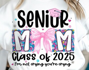 Floral Senior Mom 2025 PNG: Coquette Graduation Design (Digital Download)